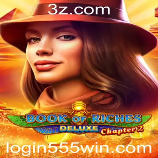 Desvendando BookofRichesDeluxeChapter2: Um Novo Capítulo em Entretenimento