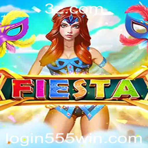 Explorando o Jogo de Estratégia Online Fiesta com ênfase no 555win Login