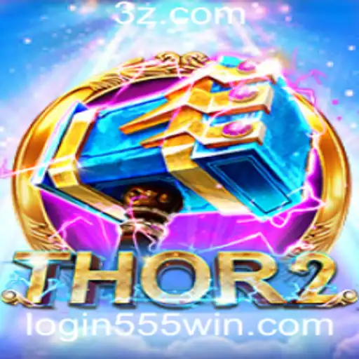 Thor2 e a Experiência de Jogo com 555win Login